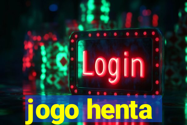 jogo henta